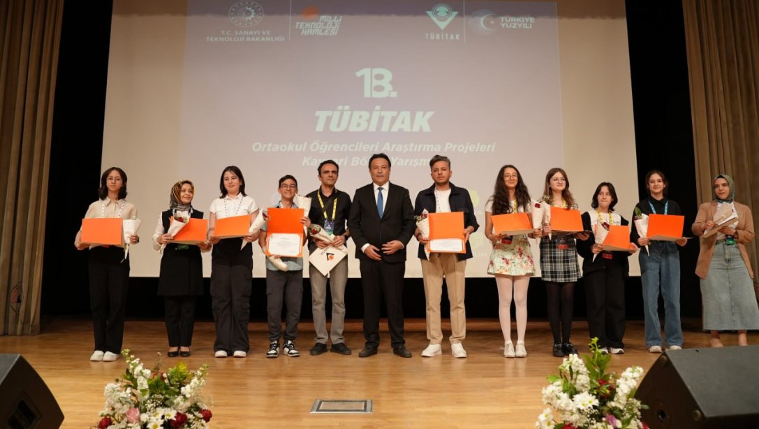 18. Tübitak Ortaokul Öğrencileri Araştırma Projeleri Yarışması Bölge Sergisi Ödül Töreni Gerçekleşti