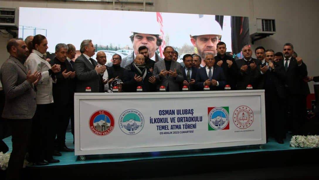Osman Ulubaş İlkokulu ve Ortaokulu'nun Temel Atma Töreni Gerçekleştirildi